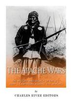 The Apache Wars 9781511871662 Sean Mclachlan, Gelezen, Sean Mclachlan, Charles River Editors, Verzenden