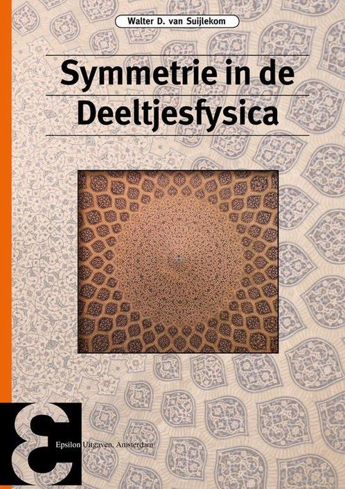 9789050411578 Epsilon uitgaven 85 - Symmetrie in de deelt..., Boeken, Studieboeken en Cursussen, Nieuw, Verzenden