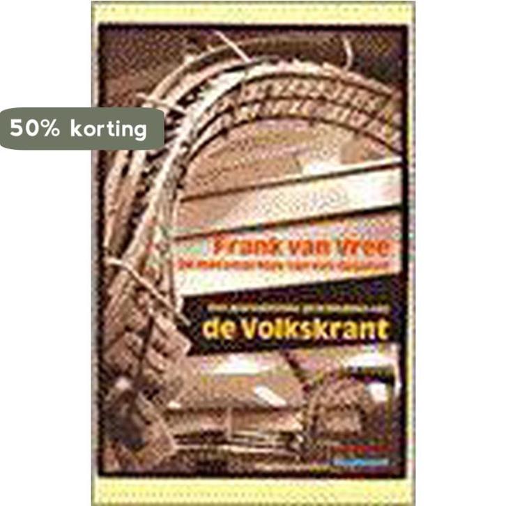 De metamorfose van een dagblad 9789029053792 F. van Vree, Boeken, Geschiedenis | Wereld, Gelezen, Verzenden