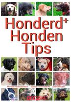 Honderd+ honden tips 9789493060029 Marjoleine Roosendaal, Verzenden, Zo goed als nieuw, Marjoleine Roosendaal