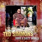 cd - Ted Simmons - Dark And Dirty World, Cd's en Dvd's, Zo goed als nieuw, Verzenden