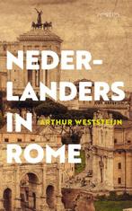 Nederlanders in Rome 9789035144781 Arthur Weststeijn, Verzenden, Gelezen, Arthur Weststeijn