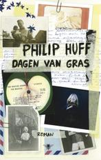 Dagen van gras 9789023454014 Philip Huff, Boeken, Verzenden, Zo goed als nieuw, Philip Huff