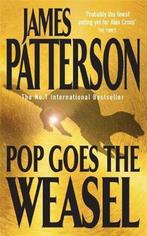 Pop Goes the Weasel 9780747257905 James Patterson, Gelezen, James Patterson, James Patterson, Verzenden