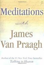 Meditations With James Van Praagh. Praagh, James, James Van Praagh, Zo goed als nieuw, Verzenden