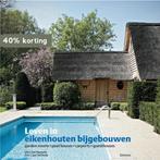 Leven in eikenhouten bijgebouwen NL/Fr/Eng/Du 9789020972849, Verzenden, Gelezen, Ivo Pauwels