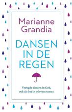 9789043538077 Dansen in de regen Marianne Grandia, Boeken, Nieuw, Verzenden, Marianne Grandia