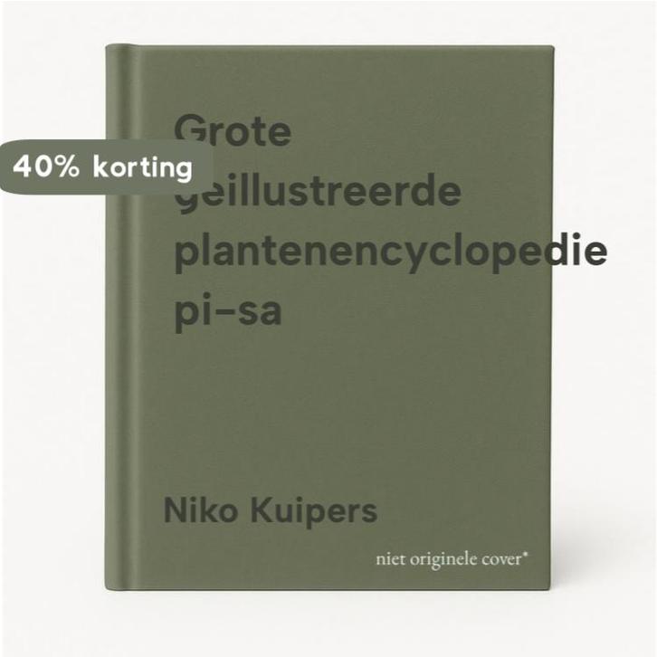 Grote geillustreerde plantenencyclopedie pi-sa 9789051121926, Boeken, Wetenschap, Zo goed als nieuw, Verzenden