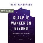Slaap je wakker en gezond 9789493272095 Hans Hamburger, Verzenden, Zo goed als nieuw, Hans Hamburger