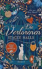 Die Verlorenen: Roman  Halls, Stacey  Book, Boeken, Taal | Duits, Stacey Halls, Zo goed als nieuw, Verzenden