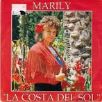 Single vinyl / 7 inch - Marily - La Costa Del Sol, Zo goed als nieuw, Verzenden