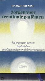 Zorgen voor terminale patienten 9789026618406 Hansje Bruning, Verzenden, Gelezen, Hansje Bruning