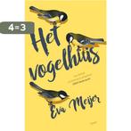 Het vogelhuis 9789059368361 Eva Meijer, Verzenden, Gelezen, Eva Meijer