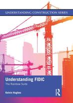 9780367427924 Understanding FIDIC Kelvin Hughes, Verzenden, Nieuw, Kelvin Hughes