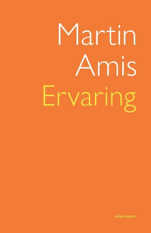 Ervaring | 9789025468972 | Amis, Martin, Boeken, Literatuur, Nieuw, Ophalen of Verzenden