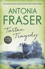 Tartan Tragedy 9781780228464 Antonia Fraser, Verzenden, Gelezen, Antonia Fraser