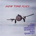 cd - Evert Hekkema Quartet + Quintet - How Time Flies, Verzenden, Zo goed als nieuw