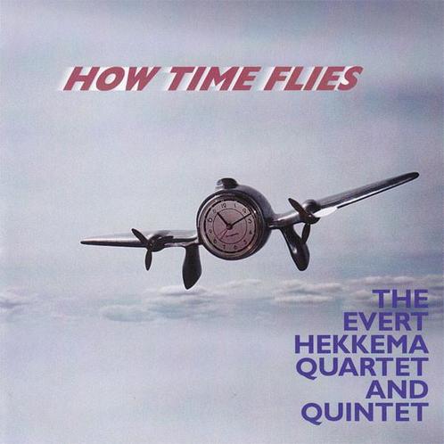 cd - Evert Hekkema Quartet + Quintet - How Time Flies, Cd's en Dvd's, Cd's | Jazz en Blues, Zo goed als nieuw, Verzenden