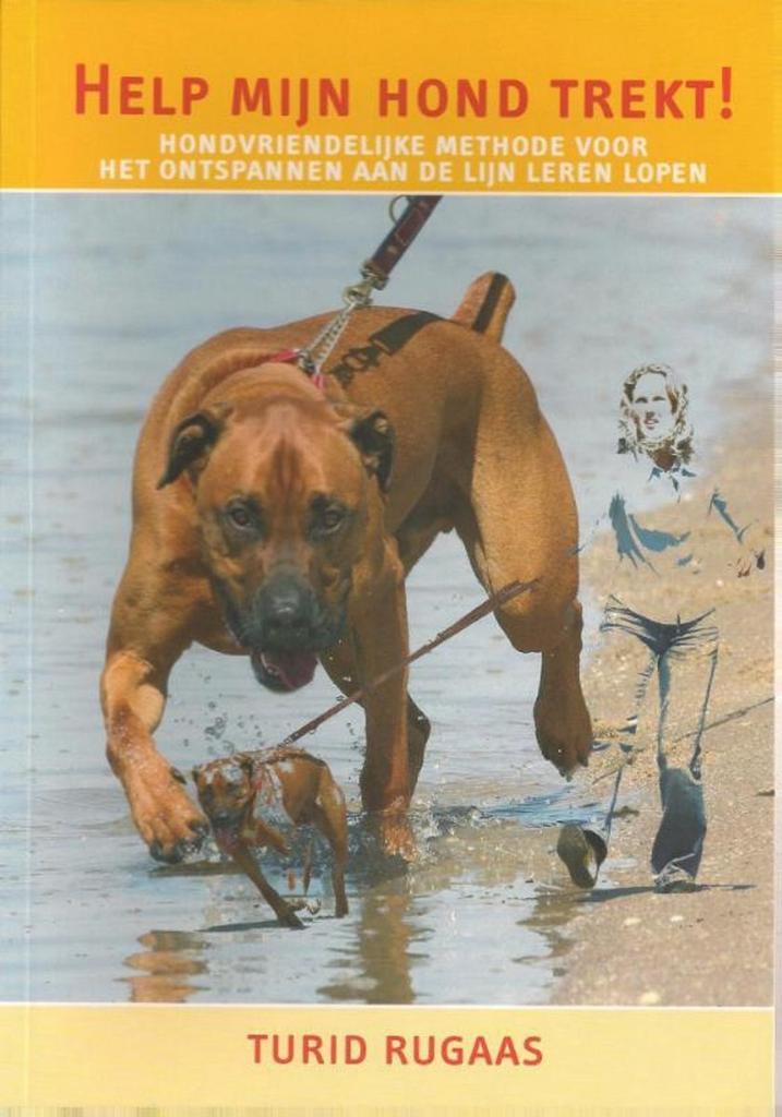 Help mijn hond trekt! 9789080758438 Turid Rugaas, Boeken, Hobby en Vrije tijd, Gelezen, Verzenden