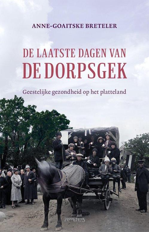 9789044644814 De laatste dagen van de dorpsgek, Boeken, Studieboeken en Cursussen, Zo goed als nieuw, Verzenden