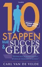 10 stappen naar succes en geluk! 9789089241313, Boeken, Verzenden, Zo goed als nieuw, Carl Van de Velde