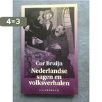 Nederlandse sagen en volksverhalen 9789026944192 Cor Bruijn, Verzenden, Gelezen, Cor Bruijn