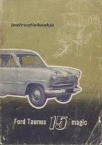 1955~ Ford Taunus 15 Magic Instructieboekje Nederlands, Auto diversen, Verzenden