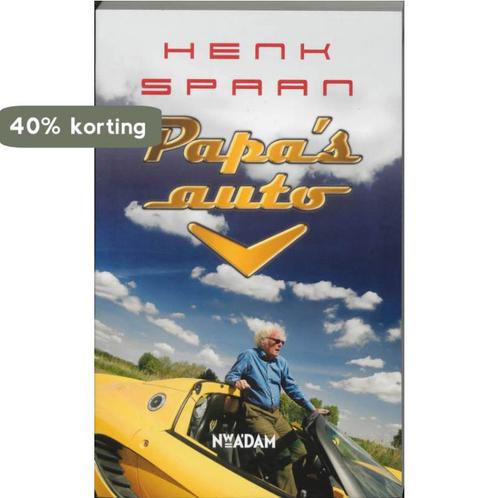 Papas auto 9789046800485 Henk Spaan, Boeken, Hobby en Vrije tijd, Gelezen, Verzenden