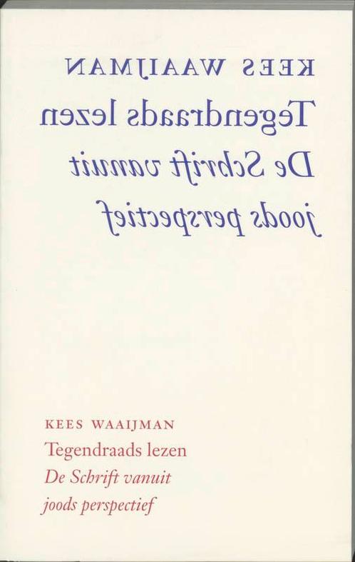 Tegendraads Lezen 9789043510349 K. Waaijman, Boeken, Godsdienst en Theologie, Gelezen, Verzenden