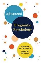 9781634933698 Advanced Pragmatic Psychology, Boeken, Nieuw, Gary M Douglas, Verzenden