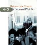 Brieven uit Genua 9789029506618 Ilja Leonard Pfeijffer, Verzenden, Zo goed als nieuw, Ilja Leonard Pfeijffer