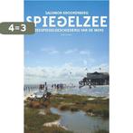 Spiegelzee 9789045032962 Salomon Kroonenberg, Boeken, Verzenden, Gelezen, Salomon Kroonenberg