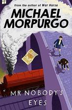 Mr Nobodys Eyes, Morpurgo, Michael, Boeken, Verzenden, Gelezen, Michael Morpurgo