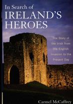 In Search of Irelands Heroes 9781566636155, Zo goed als nieuw