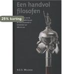 Een handvol filosofen / Passage-reeks / 41 9789087043308, Verzenden, Gelezen, H.E.S. Woldring