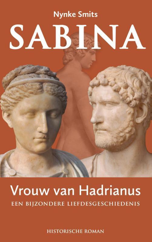 Sabina, vrouw van Hadrianus 9789059972391 Nynke Smits, Boeken, Historische romans, Zo goed als nieuw, Verzenden