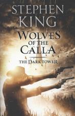 Dark Tower V Wolves Of The Calla 9781444723489 Stephen King, Verzenden, Gelezen, Stephen King