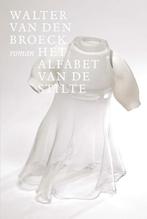 Het alfabet van de stilte 9789463101547, Verzenden, Nieuw, Walter van den Broeck