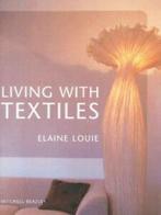 Living with textiles by Elaine Louie (Hardback), Gelezen, Elaine Louie, Verzenden