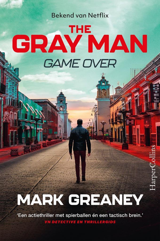 The gray man 3 - Game over (9789402714449, Mark Greaney), Boeken, Thrillers, Nieuw, Verzenden