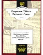 FORGOTTEN ITALIAN PRE-WAR CARS, ROAD TESTS & ARTICLES (TSB, Nieuw, Author