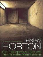 A Detective Inspector Handford investigation: On dangerous, Boeken, Verzenden, Gelezen, Lesley Horton