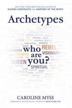 9781401941093 Archetypes: A Beginners Guide to Your Inne..., Boeken, Nieuw, Caroline M Myss, Verzenden