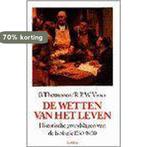 WETTEN VAN HET LEVEN 9789026312144 B. Theunissen, Boeken, Verzenden, Gelezen, B. Theunissen