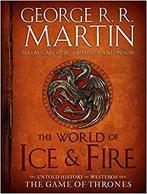 The World of Ice & Fire: The Untold History of Westeros and, Boeken, Verzenden, Nieuw