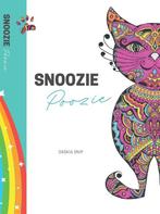 Snoozie Poozie / Deel 1 / 1 9789090376127, Verzenden, Zo goed als nieuw, Saskia Snip-Geelhoed