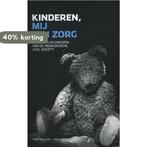 Kinderen mij een zorg 9789088504211 Anke van Dijke, Verzenden, Gelezen, Anke van Dijke