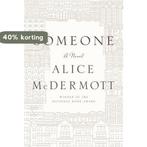 Someone 9780374281090 Alice McDermott, Verzenden, Zo goed als nieuw, Alice McDermott