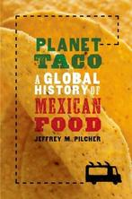 9780190655778 Planet Taco Jeffrey M. Pilcher, Boeken, Verzenden, Nieuw, Jeffrey M. Pilcher