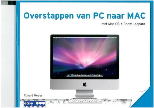 Overstappen van pc naar MAC met Mac OS X Snow Leopard, Boeken, Informatica en Computer, Zo goed als nieuw, Verzenden